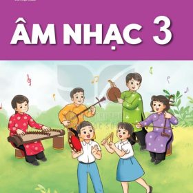 Âm nhạc 3 – Kết nối tri thức với cuộc sống