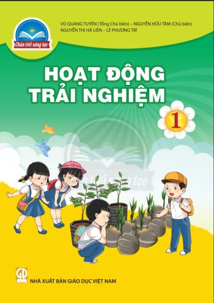 Hoạt động trải nghiệm 1 – Chân trời sáng tạo