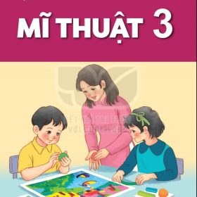 Mĩ thuật 3 Kết nối tri thức với cuộc sống
