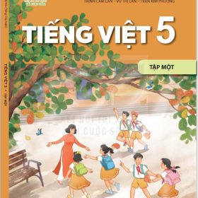 Tiếng việt 5- Tập 1 Kết nối tri thức với cuộc sống