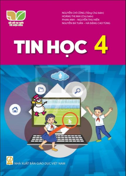 Tin học 4 Kết nối tri thức với cuộc sống