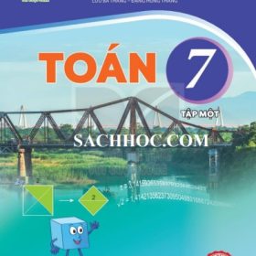 Sách giáo khoa Toán 7 tập 1 – Kết nối tri thức với cuộc sống