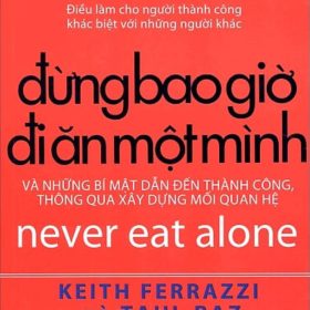 Đừng Bao Giờ Đi Ăn Một Mình